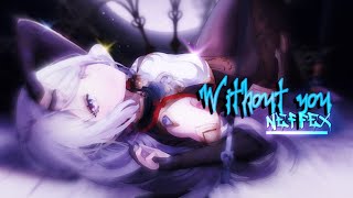 Nightcore  Without You NEFFEX  Lyrics [upl. by Renell]