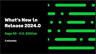 Sage 50 US  Whats New in Release 20240 [upl. by Hanikas]