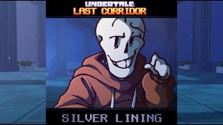 Undertale Last Corridor OST UNDERSWAP Papyrus  12 SILVER LINING  By Skie [upl. by Anihcak]