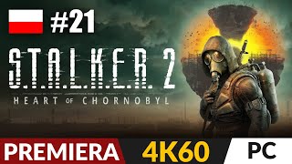 STALKER 2 PL  Heart of Chornobyl ☢️ 21  odc21 ☠️ Żelazny i Czyste Niebo  Gameplay 4K [upl. by Kerred]