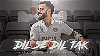 Dil Se Dil Tak • Virat Kohli • Beat Sync • Virat Kohli Status • Ms X Edit [upl. by Daniel]