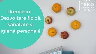 Domeniul Dezvoltare Fizică Sănătate și Igienă Personală [upl. by Dragon]