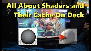 Steam Deck Shaders Caches and You  The Beginners Guide to Shaders [upl. by Olimac491]