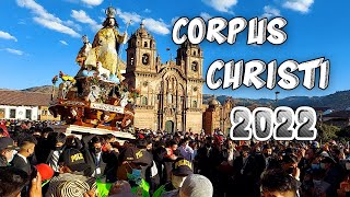 CORPUS CHRISTI 2022  Fiestas del Cusco [upl. by Yelyah]