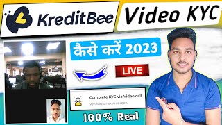 kreditbee video kyc in 2023  kreditbee video kyc live proof  kreditbee me video kyc kaise kare [upl. by Ahsikym916]