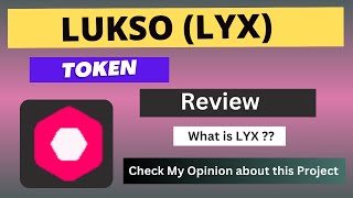 What is LUKSO LYX Coin  Review About LYX Token [upl. by Nahsad]