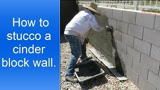 How to stucco a cinder block wall [upl. by Barbabas847]