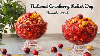 National Cranberry Relish Day [upl. by Elicec]