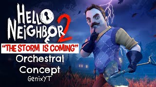 quotThe Storm Is Comingquot Guest’s Theme  Hello Neighbor 2 OST Concept [upl. by Maximo825]