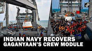 Gaganyaan Mission Indian Navy units successfully recovers crew module from Bay of Bengal [upl. by Nylirac]