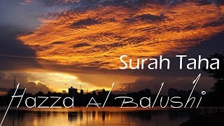 মন গলানো  Relaxing Sleep Voice  Healing Relaxing Recitation of Surah Taha by Hazza Al Balushi [upl. by Lasyrc]