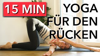 15 MIN YOGA  RÜCKEN  FÜR ABSOLUTE ANFÄNGER [upl. by Aniez547]