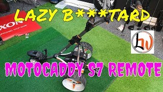 Motocaddy S7 Remote Unboxing and first use  How lazy can one man be [upl. by Phillipp]