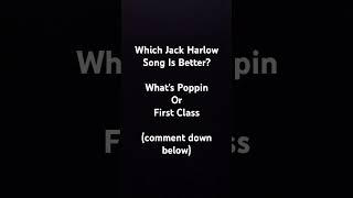 Which Jack Harlow Song Is Better [upl. by Kinch]