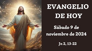 ✝️ EVANGELIO DE HOY ✝️ SABADO 9 DE NOVIEMBRE DEL 2024 ✝️ [upl. by Nehgam]