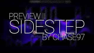 Sidestep  Preview II  Geometry Dash [upl. by Nemad]