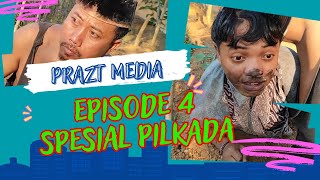 Episode 4  Spesial Pilkada [upl. by Anilra874]