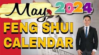 MAY 2024 FENG SHUI DAILY CALENDAR [upl. by Aicilla]