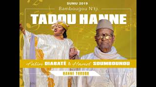 Fatim Diabaté Haute Gamme feat Hamet Soumounou  Tadou Hanne Torodo  Son Officiel [upl. by Nlycaj]