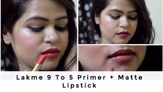 New Lakme 9 to 5 Primer  Matte Lipstick Review And Swatches  Namrata Rai [upl. by Peper]