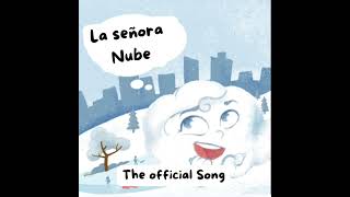 La señora Nube  A TruFluency Kids Spanish Song [upl. by Dorn795]