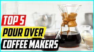 5 Best Pour Over Coffee Makers [upl. by Orvas]