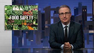 Food Safety Last Week Tonight with John Oliver HBO [upl. by Bryanty617]