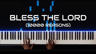 Bless the Lord O my soul  10000 reasons  Piano instrumental Music  Stephens Piano [upl. by Dyoll971]