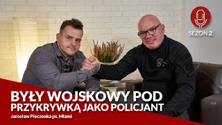 JAROSŁAW PIECZONKA ps MIAMI Jak wygląda ŻYCIE pod przykrywką w SŁUŻBACH 1 człowiek wiele TAJEMNIC [upl. by Starla]