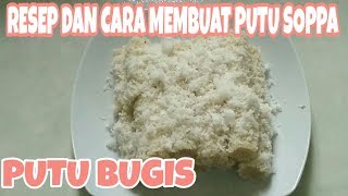 Resep dan Cara Membuat Putu Soppa atau Putu Kampung Khas Bugis [upl. by Htur901]