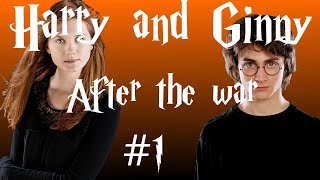 Harry and Ginny  After the War 1 [upl. by Gathard]