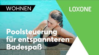 Loxone im Einsatz Poolsteuerung für entspannteren Badespaß  Loxone Smart Home  2013 HD [upl. by Katonah]