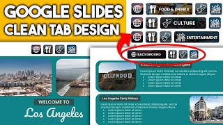 Google Slides Clean Tabs Design to better your presentation full tutorial [upl. by Aiuqat]