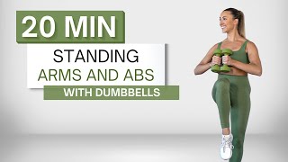 20 min STANDING ARMS AND ABS WORKOUT  With Dumbbells  No Crunches or Planks  No Repeats [upl. by Aisak]