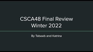 CSCA48 Final Review Seminar Winter 2022 [upl. by Gale]