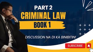 Criminal Law Book 1 Part Two [upl. by Morra]