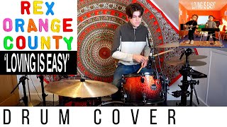 Rex Orange County  Loving Is Easy  Drum Cover [upl. by Lierbag]