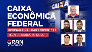 Concurso Caixa  Revisão Final das Específicas  Técnico Bancário Novo TI [upl. by Zimmermann]