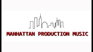 Manhattan Production Music  2024 Film amp TV Placements Demo [upl. by Ardnait397]