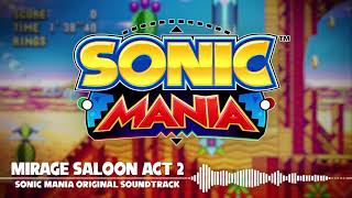 Sonic Mania OST  Mirage Saloon Act 2 [upl. by Aryam]