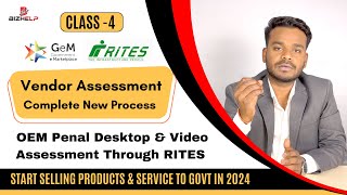 New Process Gem Vendor Assessment 2024  Without Video OEM with RITES  Class 4 GeM Training 2024 [upl. by Llerahc]