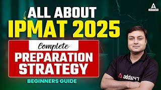 All About IPMAT 2025  IPM Fees Exam Pattern and Placement  Complete Preparation Strategy💹 [upl. by Lionello317]