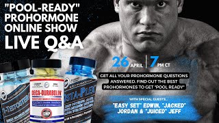 Get quotPool Readyquot Cutting Prohormone Show  Livestream Prohormone QampA Show April 26 [upl. by Anerehs]