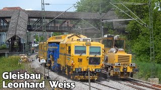 Gleisbau Doku mit Leonhard Weiss  Weichenstopfmaschine und Schotterplaniermaschine [upl. by Elysha536]