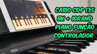 PIANO DIGITAL CASIO CDP 135 BK  IGRAND PIANO  CONTROLADOR  Review ANÁLISE [upl. by Octavius]