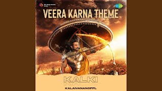 Veera Karna Theme  Kalki [upl. by Wright877]