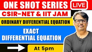 Exact Differential Equation  ODE in One Shot for CSIR NET amp IIT JAM  By GP Sir [upl. by Notnerb]