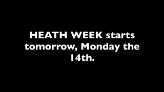 HEATH WEEK announcement [upl. by Eenafets776]