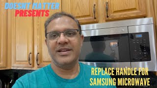 samsung microwave handle replacement [upl. by Grizelda]