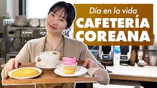 Un día en la vida de una DUEÑA de CAFETERÍA COREANA 🇰🇷 [upl. by Esened]